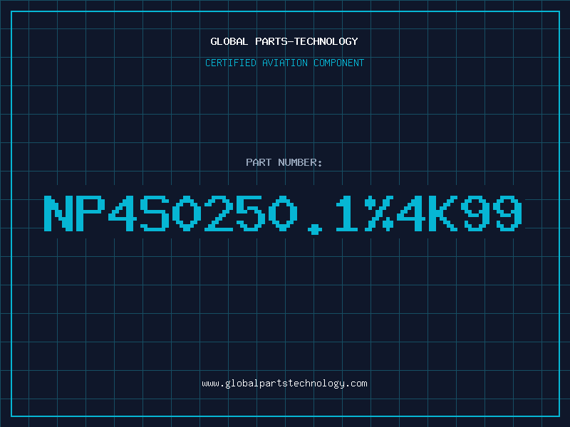 Aviation Part NP4S0250.1%4K99