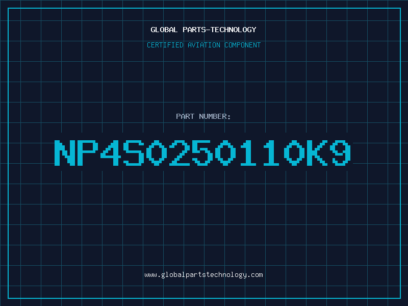 Aviation Part NP4S0250110K9