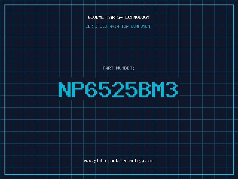 Aviation Part NP6525BM3