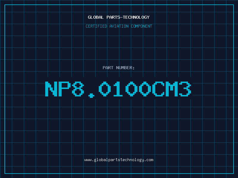 Aviation Part NP8.0100CM3