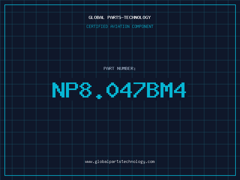 Aviation Part NP8.047BM4