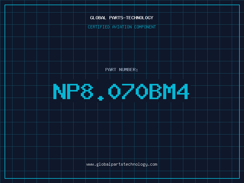 Aviation Part NP8.070BM4