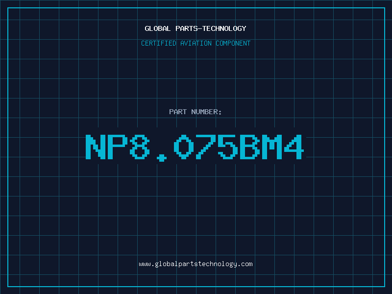 Aviation Part NP8.075BM4
