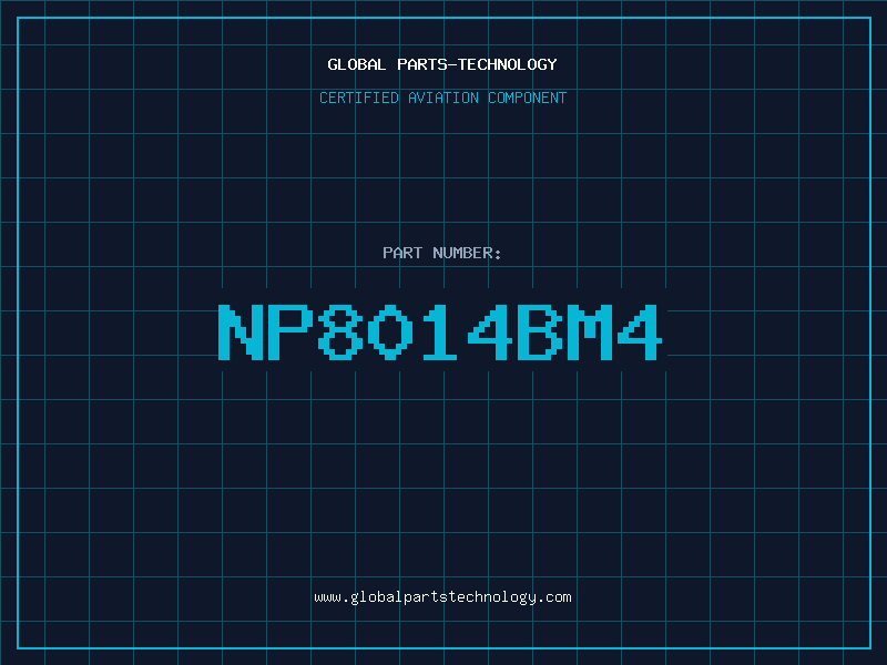Aviation Part NP8014BM4