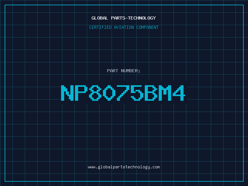 Aviation Part NP8075BM4