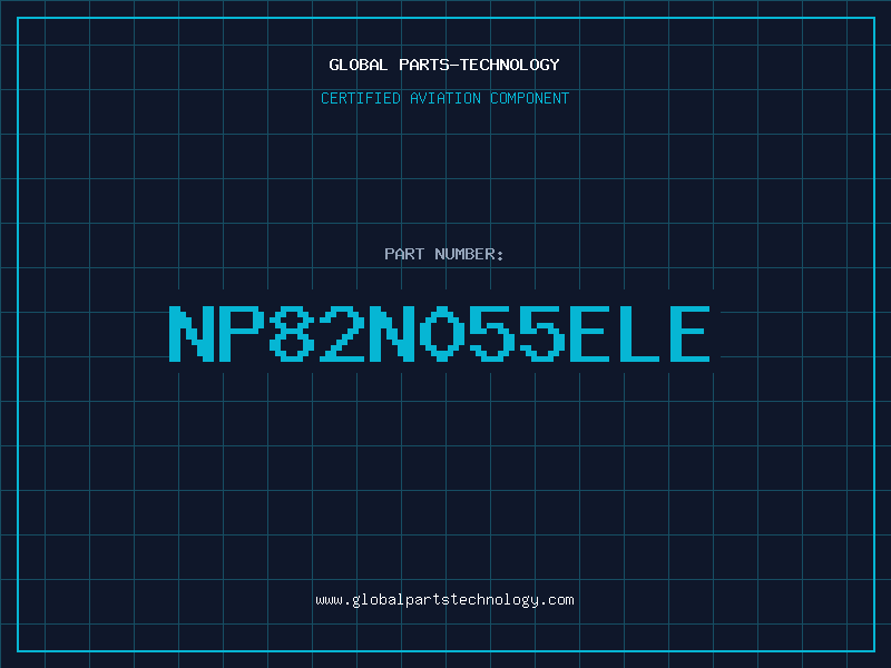 Aviation Part NP82N055ELE