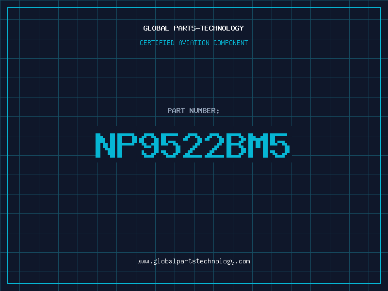 Aviation Part NP9522BM5