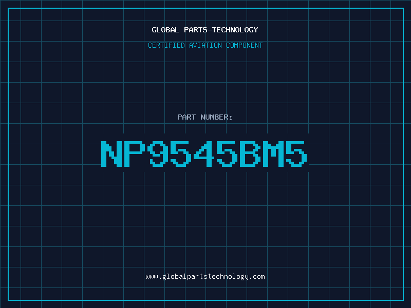 Aviation Part NP9545BM5