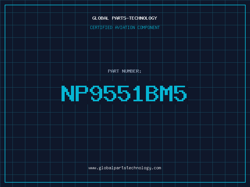 Aviation Part NP9551BM5