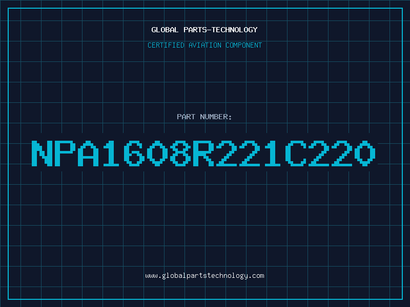 Aviation Part NPA1608R221C220
