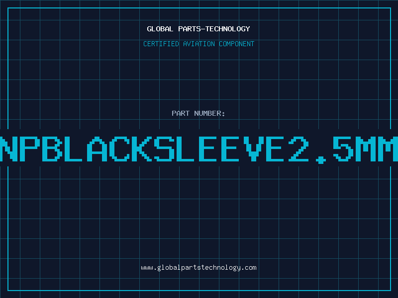 Aviation Part NPBLACKSLEEVE2.5MM