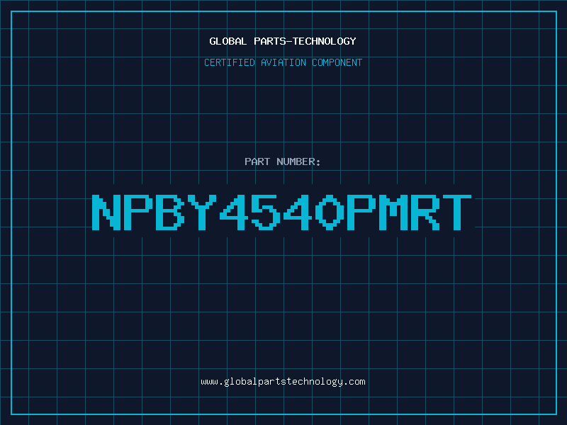 Aviation Part NPBY4540PMRT