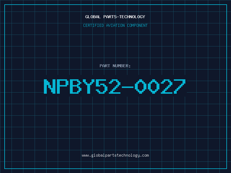 Aviation Part NPBY52-0027