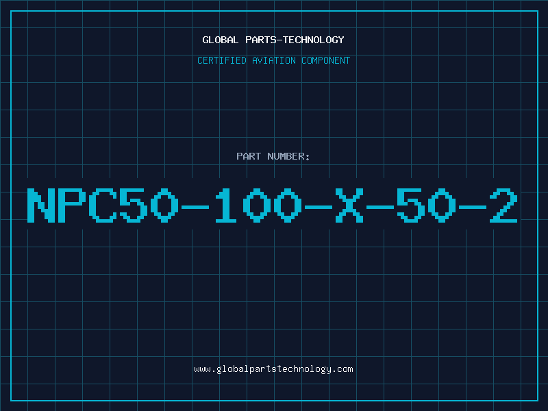 Aviation Part NPC50-100-X-50-2