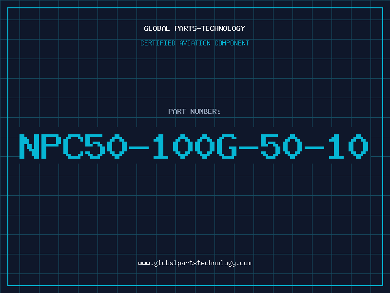 Aviation Part NPC50-100G-50-10