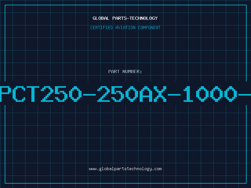 Aviation Part NPCT250-250AX-1000-G