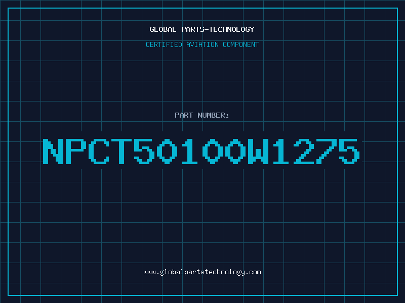 Aviation Part NPCT50100W1275