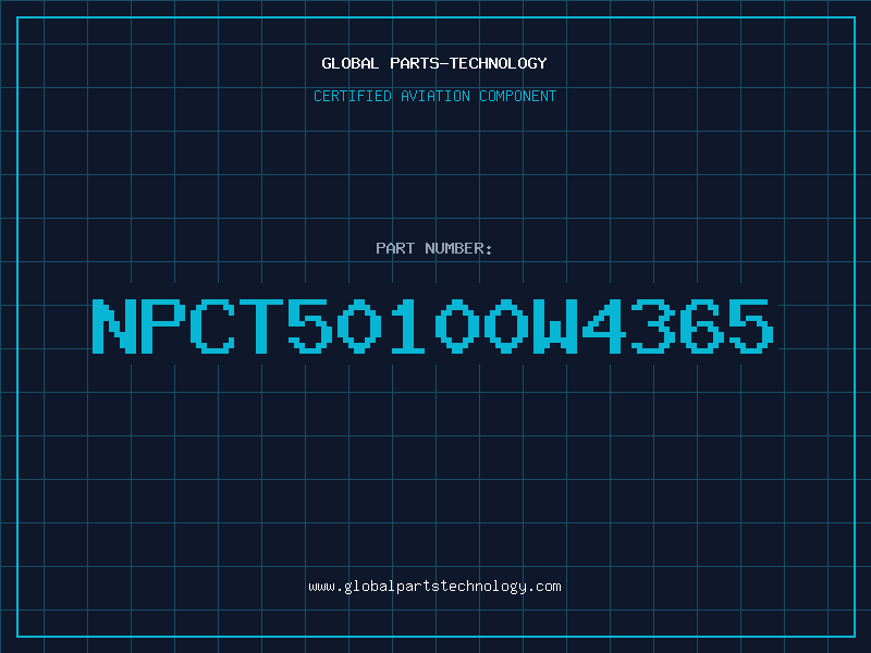 Aviation Part NPCT50100W4365