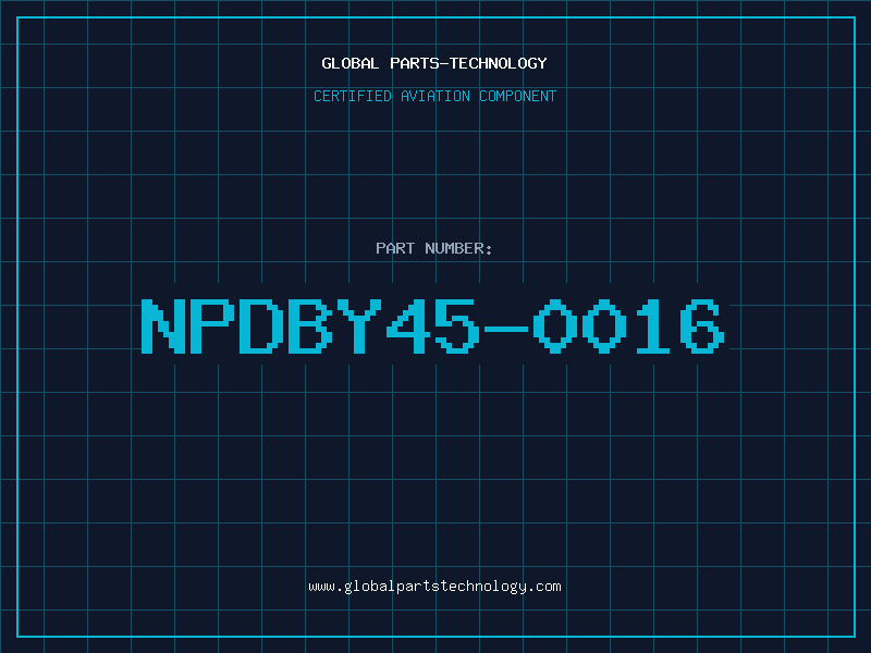 Aviation Part NPDBY45-0016