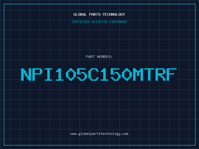 Aviation Part NPI105C150MTRF