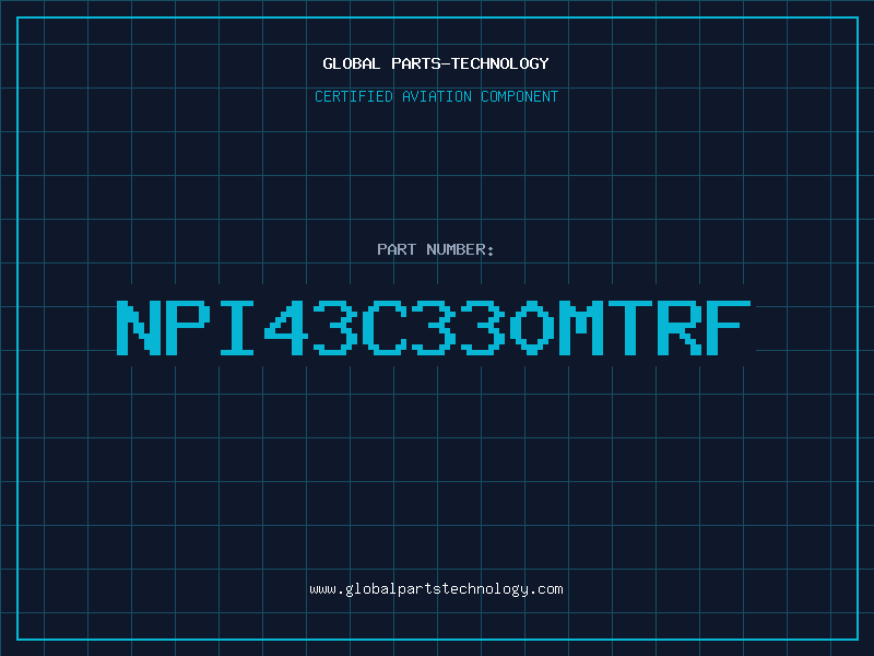 Aviation Part NPI43C330MTRF