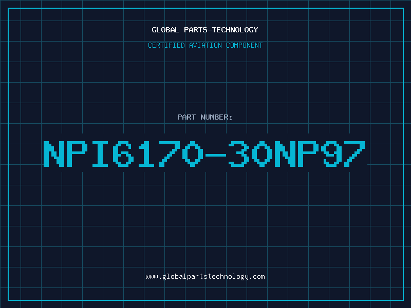 Aviation Part NPI6170-30NP97