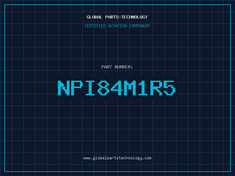 Aviation Part NPI84M1R5