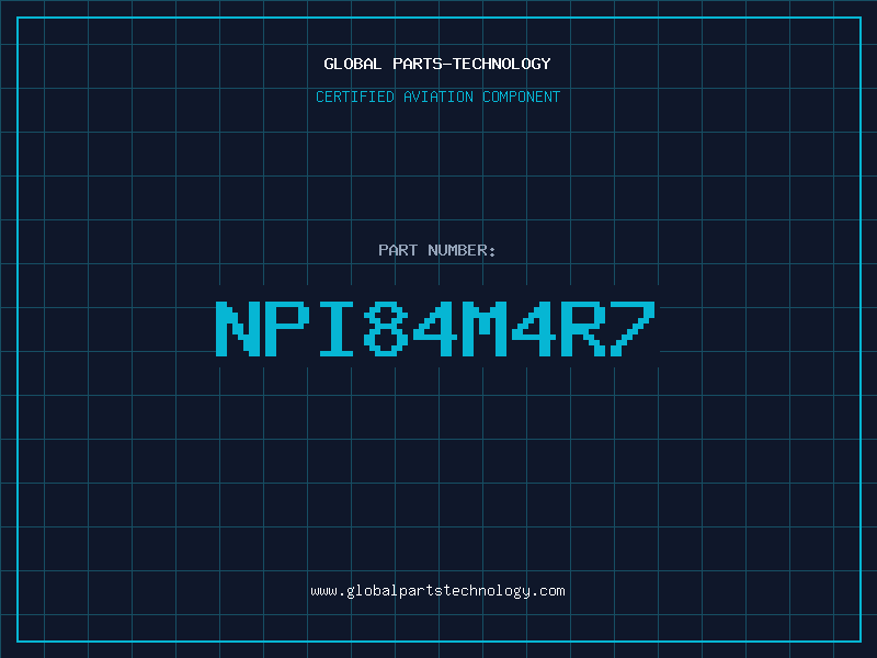 Aviation Part NPI84M4R7