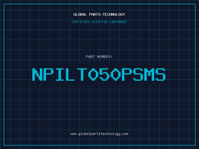 Aviation Part NPILT050PSMS