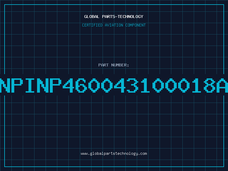 Aviation Part NPINP460043100018A