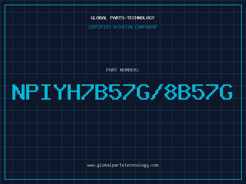 Aviation Part NPIYH7B57G/8B57G