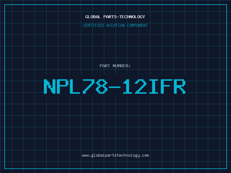 Aviation Part NPL78-12IFR