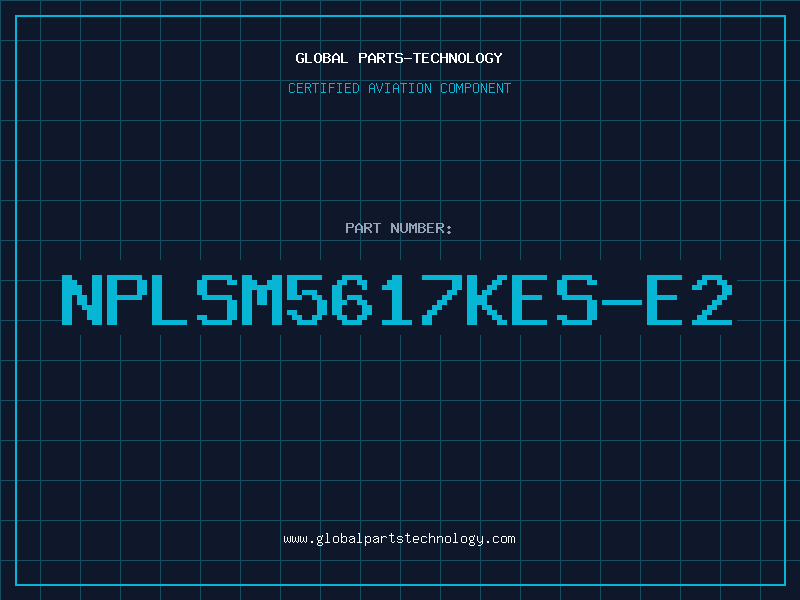 Aviation Part NPLSM5617KES-E2