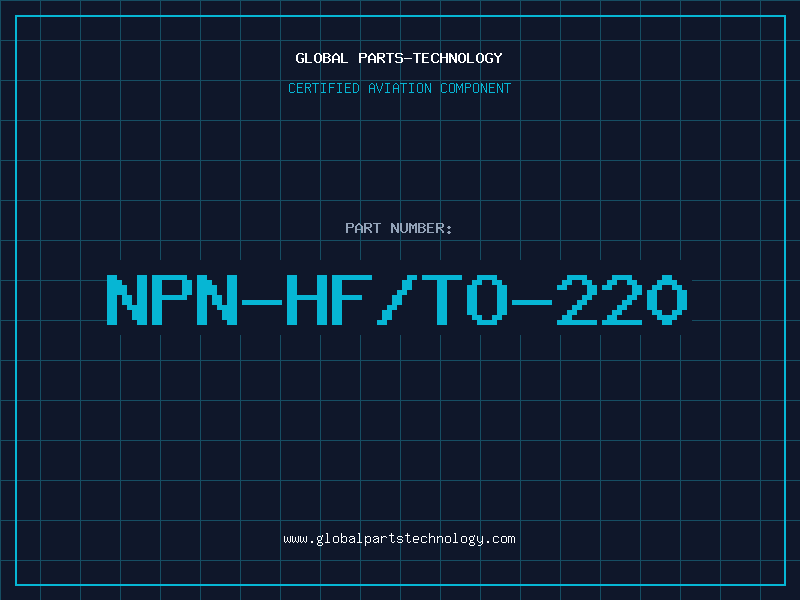 Aviation Part NPN/HF/TO-220