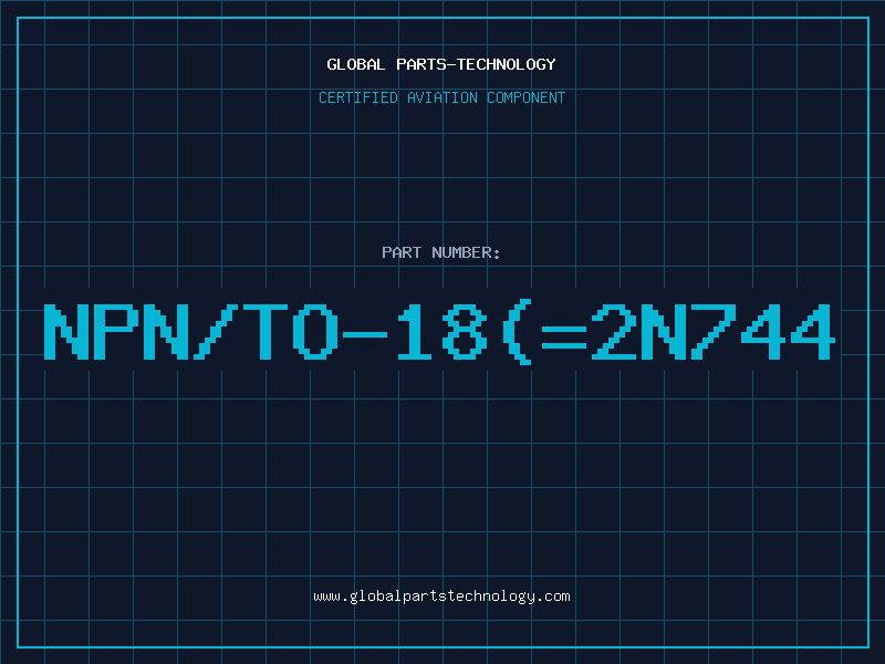 Aviation Part NPN/TO-18(=2N744