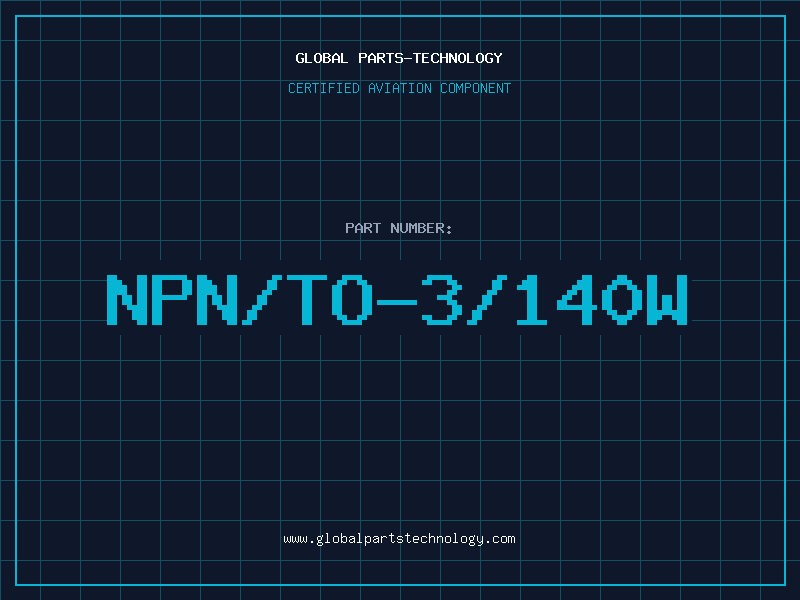 Aviation Part NPN/TO-3/140W