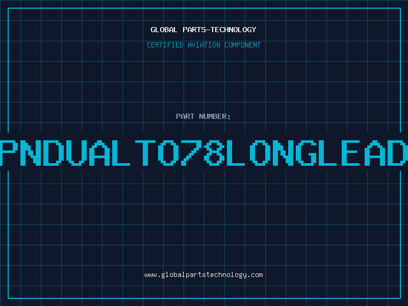 Aviation Part NPNDUALTO78LONGLEADS