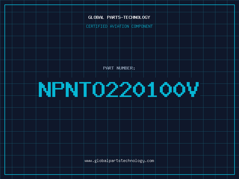 Aviation Part NPNTO220100V