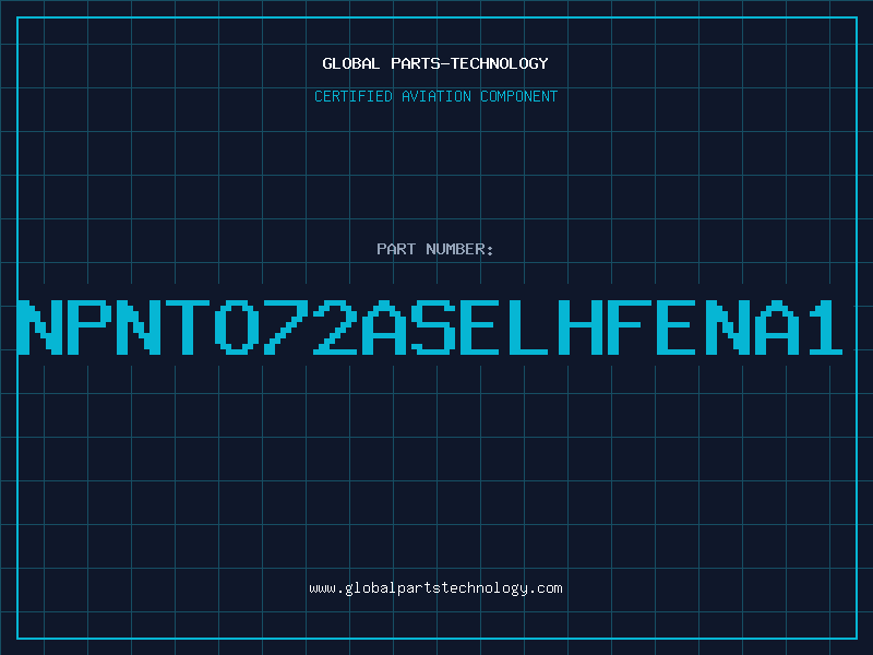 Aviation Part NPNTO72aSELHFENA1