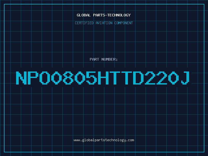 Aviation Part NPO0805HTTD220J