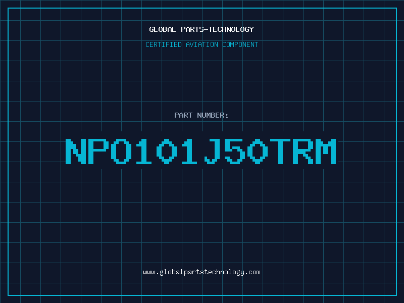 Aviation Part NPO101J50TRM