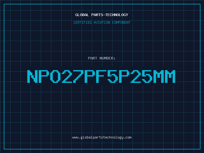 Aviation Part NPO27PF5P25MM