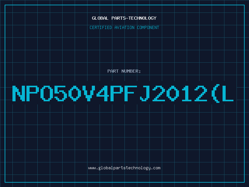 Aviation Part NPO50V4PFJ2012L