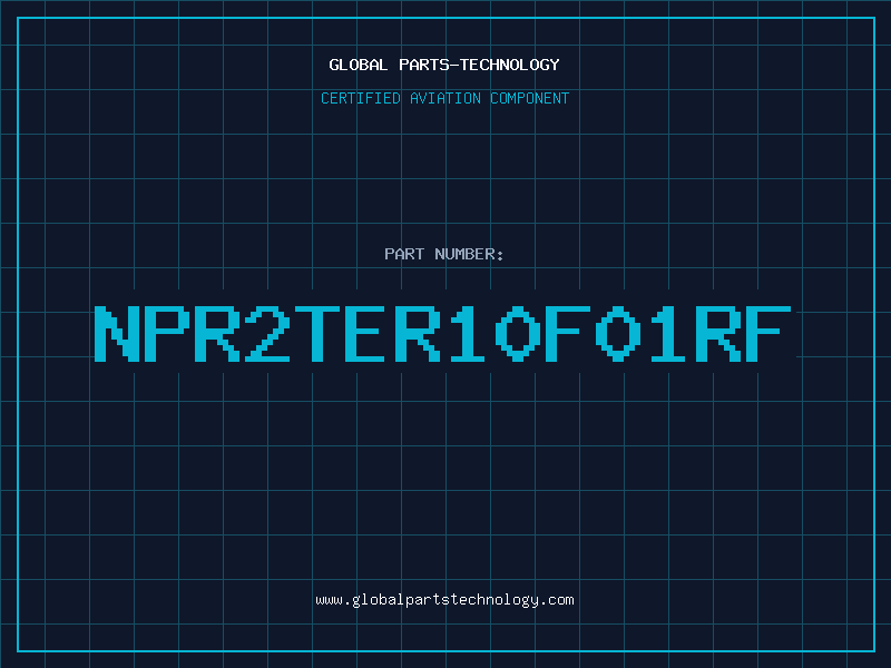 Aviation Part NPR2TER10F01RF