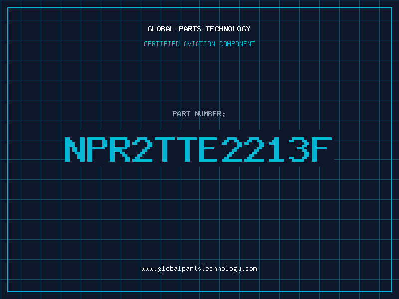 Aviation Part NPR2TTE2213F