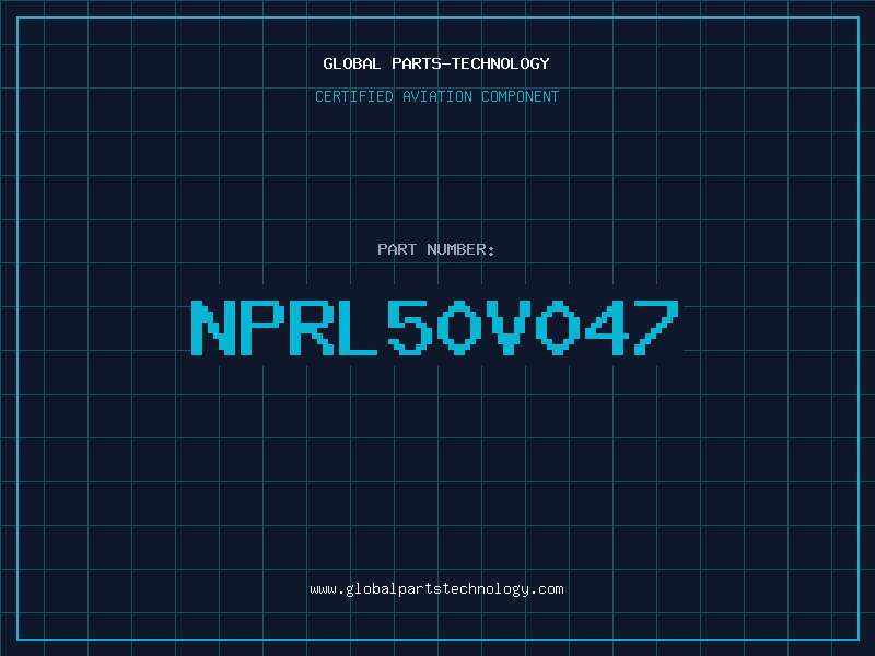 Aviation Part NPRL50V047
