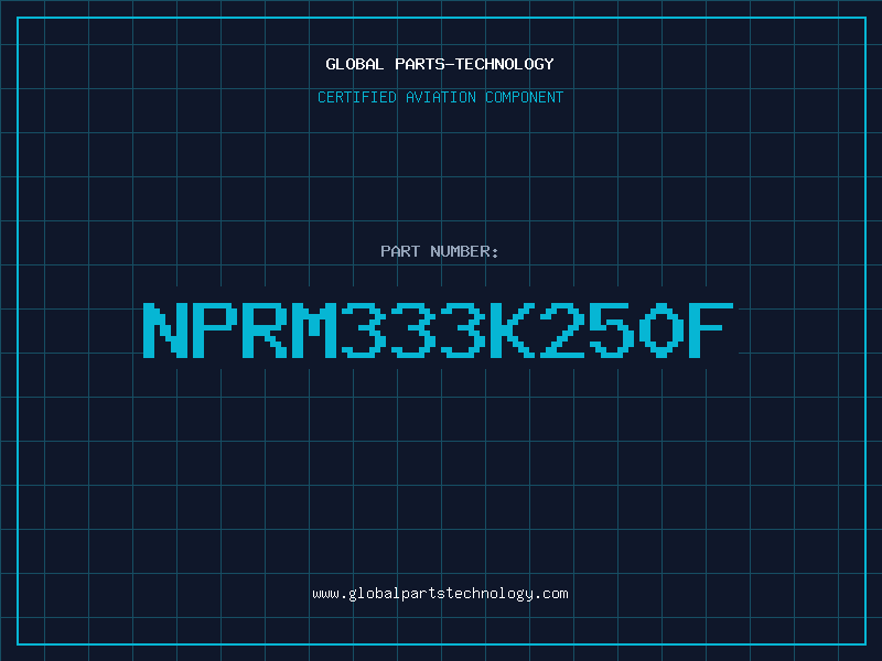 Aviation Part NPRM333K250F
