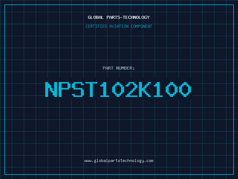 Aviation Part NPST102K100