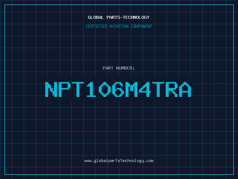 Aviation Part NPT106M4TRA