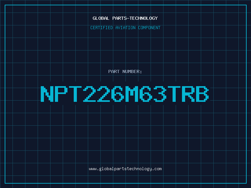 Aviation Part NPT226M63TRB